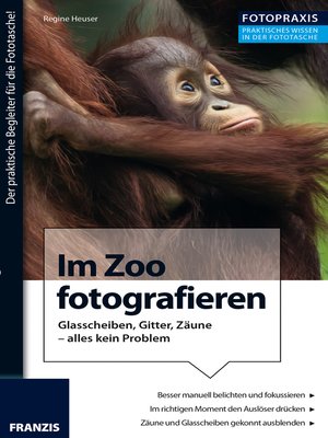 cover image of Foto Praxis Im Zoo fotografieren